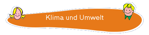 Klima und Umwelt